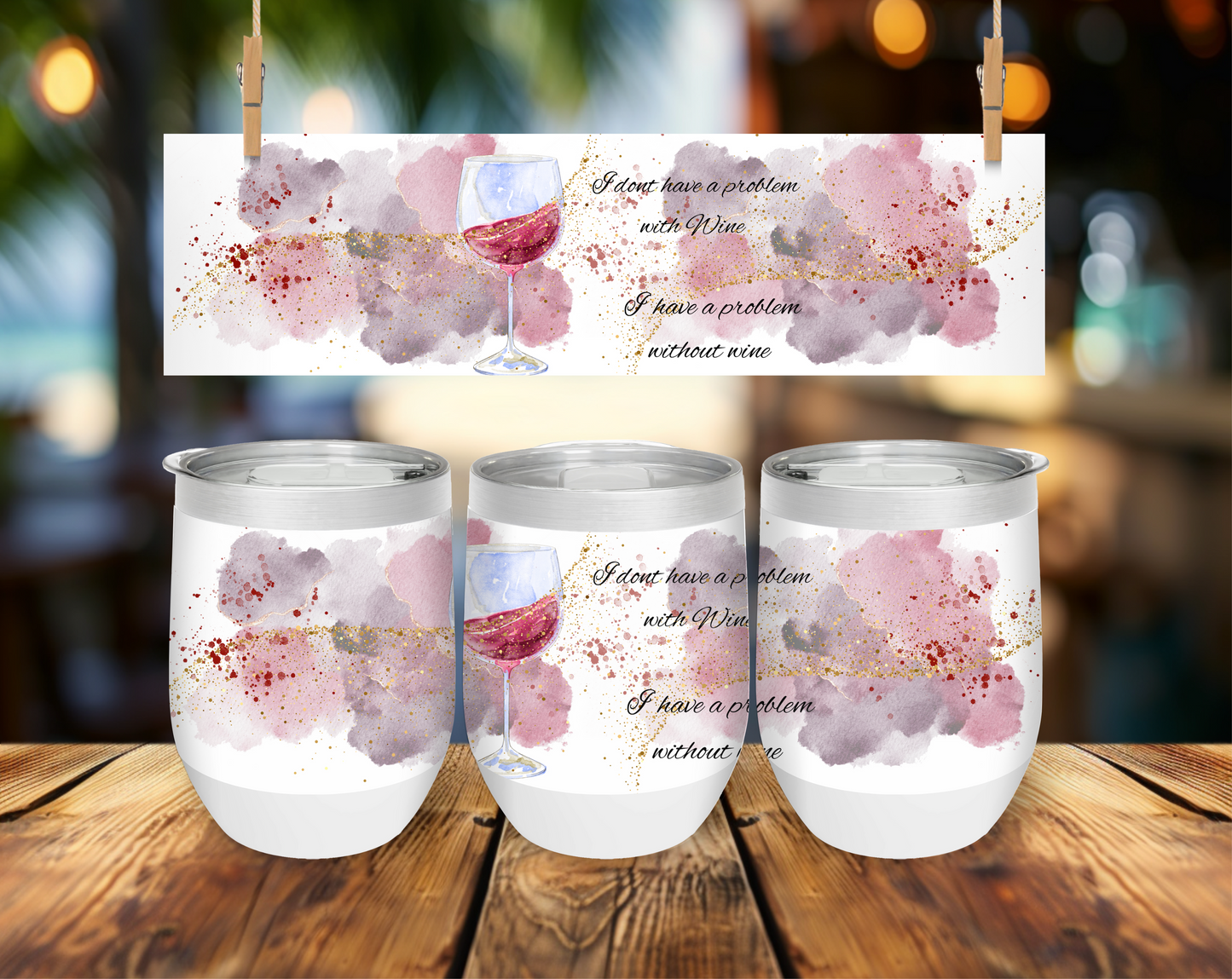 "I Dont Have a Problem with Wine" Short Tumbler