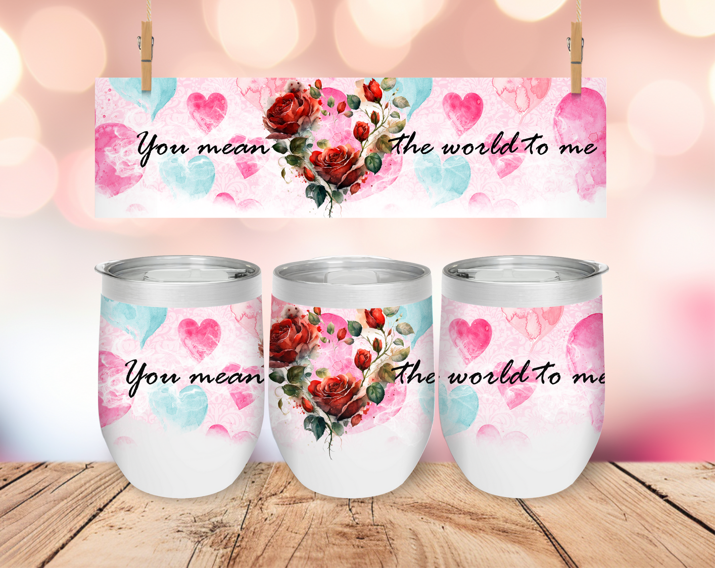 You Mean the World to Me  Valentines Short Tumbler
